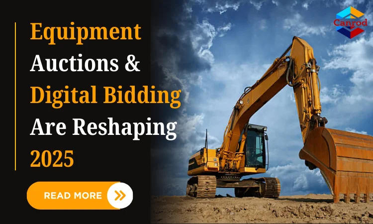 Equipment Auctions & Digital Bidding Are Reshaping 2025